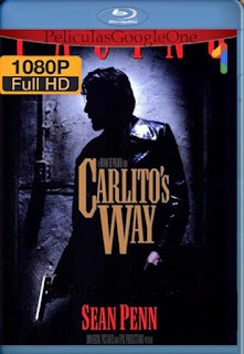 Carlito’s Way [1080p BRrip] [Latino-Inglés] [GoogleDrive]