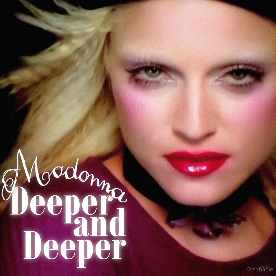 Madonna FanMade Covers Deeper and Deeper