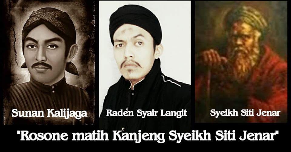 Raden Syair Langit Inilah Sejarah Syekh Siti Jenar Yang Sebenarnya