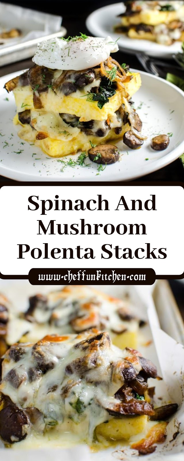 Spinach And Mushroom Polenta Stacks
