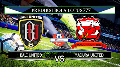https://prediksilotus777.blogspot.com/2019/12/prediksi-bola-bali-united-vs-madura.html