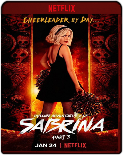 Chilling Adventures of Sabrina: Season 3 (2020) 1080p NF WEB-DL Dual Latino-Inglés [Subt. Esp] (Serie de TV. Terror)