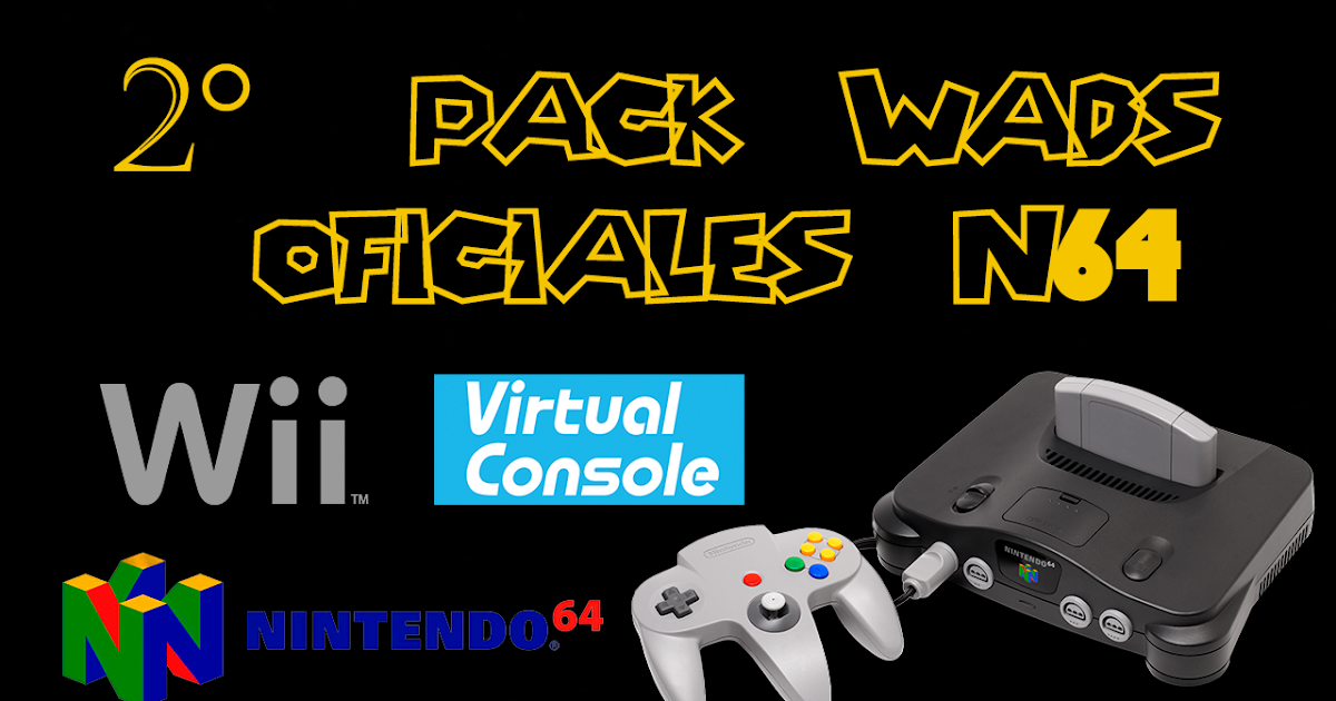 PACK WADS OFICIALES 2 [VC N64] Wii