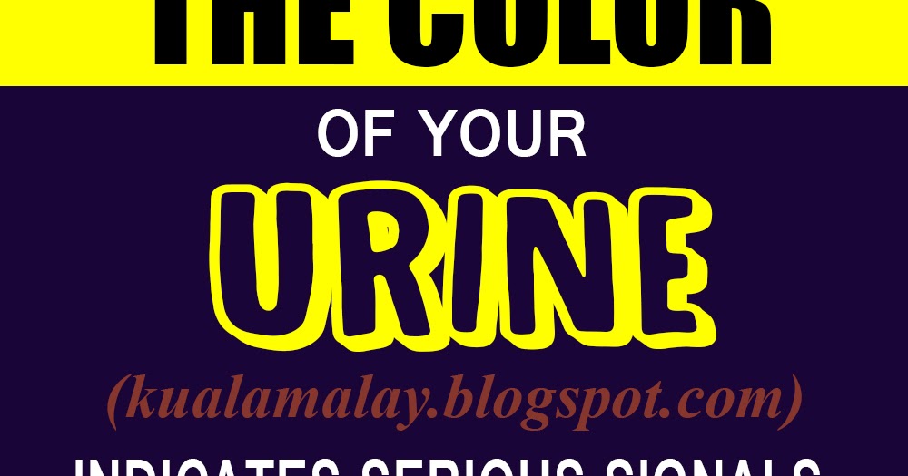 What the color of your urine and frequent urination can tell you about your health? HEALTH and