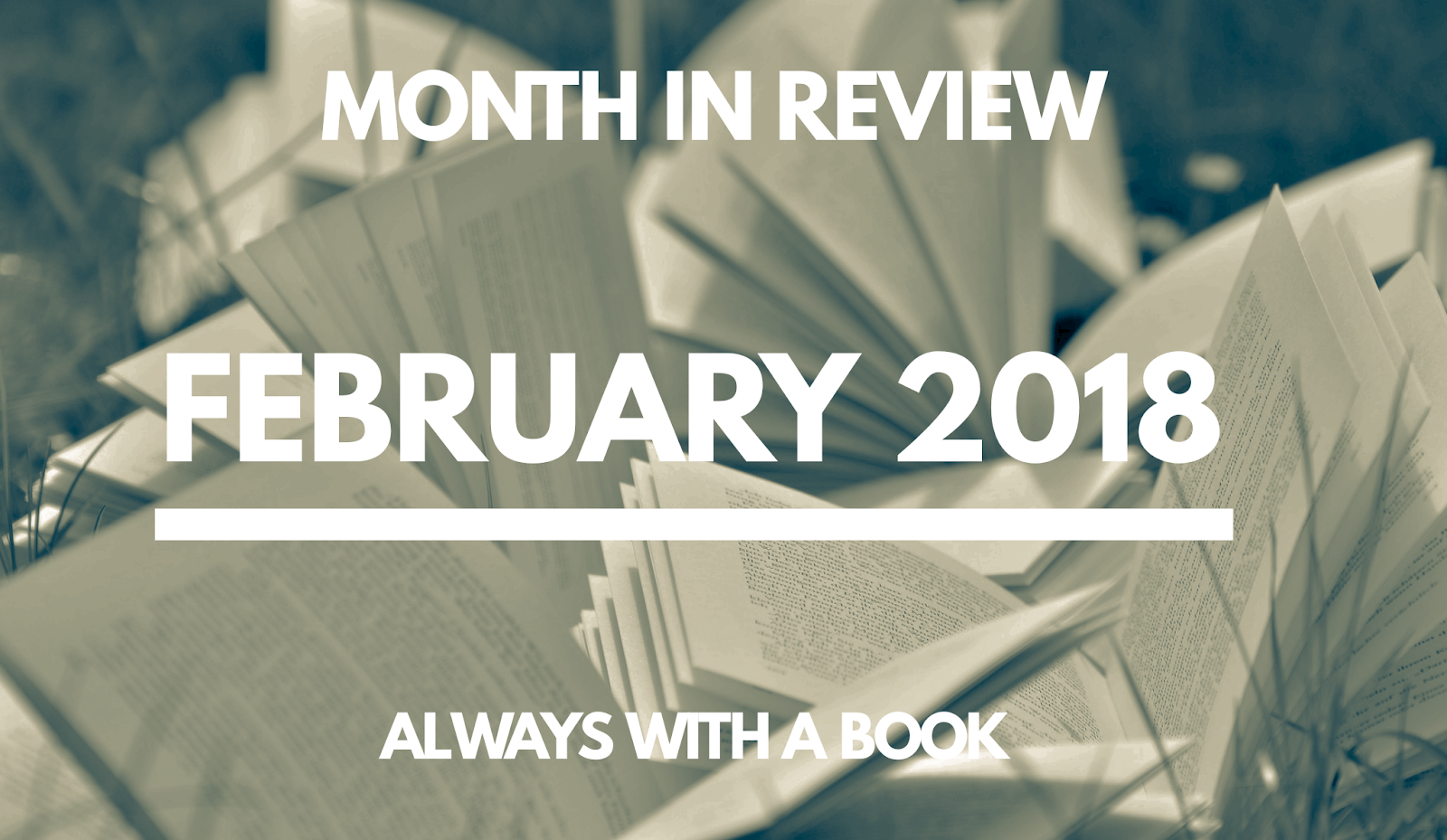 Month in Review: February 2018