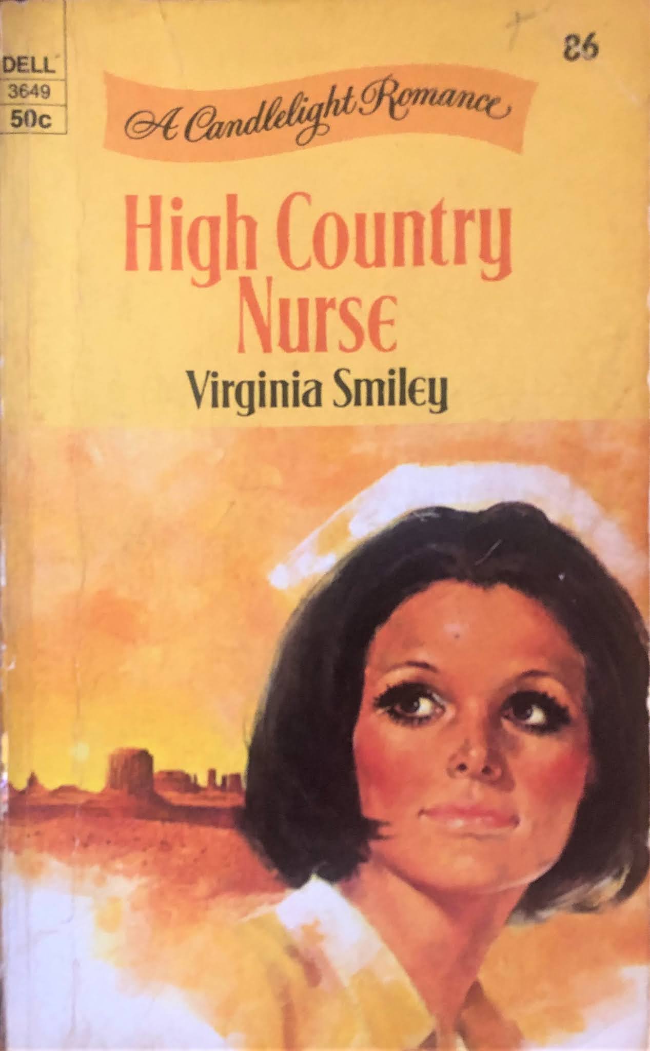 Vintage Nurse Romance Novels: High Country Nurse
