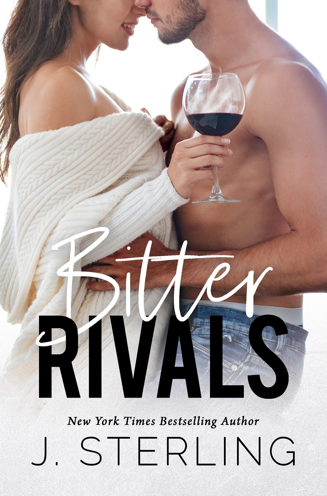 Bitter Rivals New York Times Bestselling Author, J. Sterling