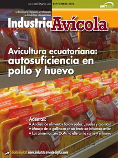 Industria Avicola. La revista de la avicultura latinoamericana - Septiembre 2015 | ISSN 0019-7467 | TRUE PDF | Mensile | Professionisti | Tecnologia | Distribuzione | Pollame | Mangimi
Established in 1952, Industria Avìcola is the premier Latin American industry publication serving commercial poultry interests.
Published in Spanish, Industria Avìcola is the region's only monthly poultry publication reaching an audience of 10,000+ poultry professionals in 40 countries.
Industria Avìcola founded and continues to administer the prestigious Latin American Poultry Hall of Fame.