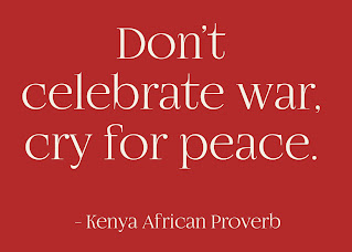 Don't celebrate war, cry for peace.