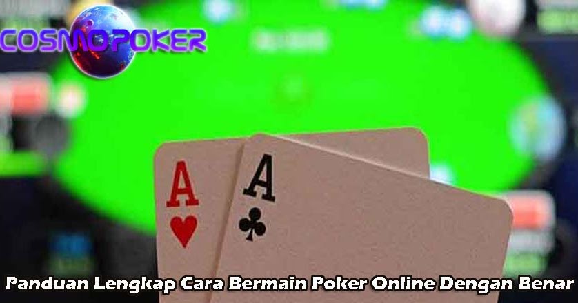 Judiwiki Informasi Judi Terpercaya: Panduan Lengkap Cara Bermain Poker