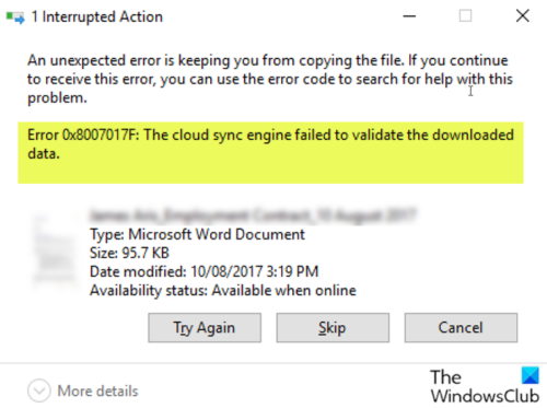 OneDrive 오류 0x8007017F: 클라우드 동기화 엔진이 다운로드한 데이터의 유효성을 검사하지 못했습니다.