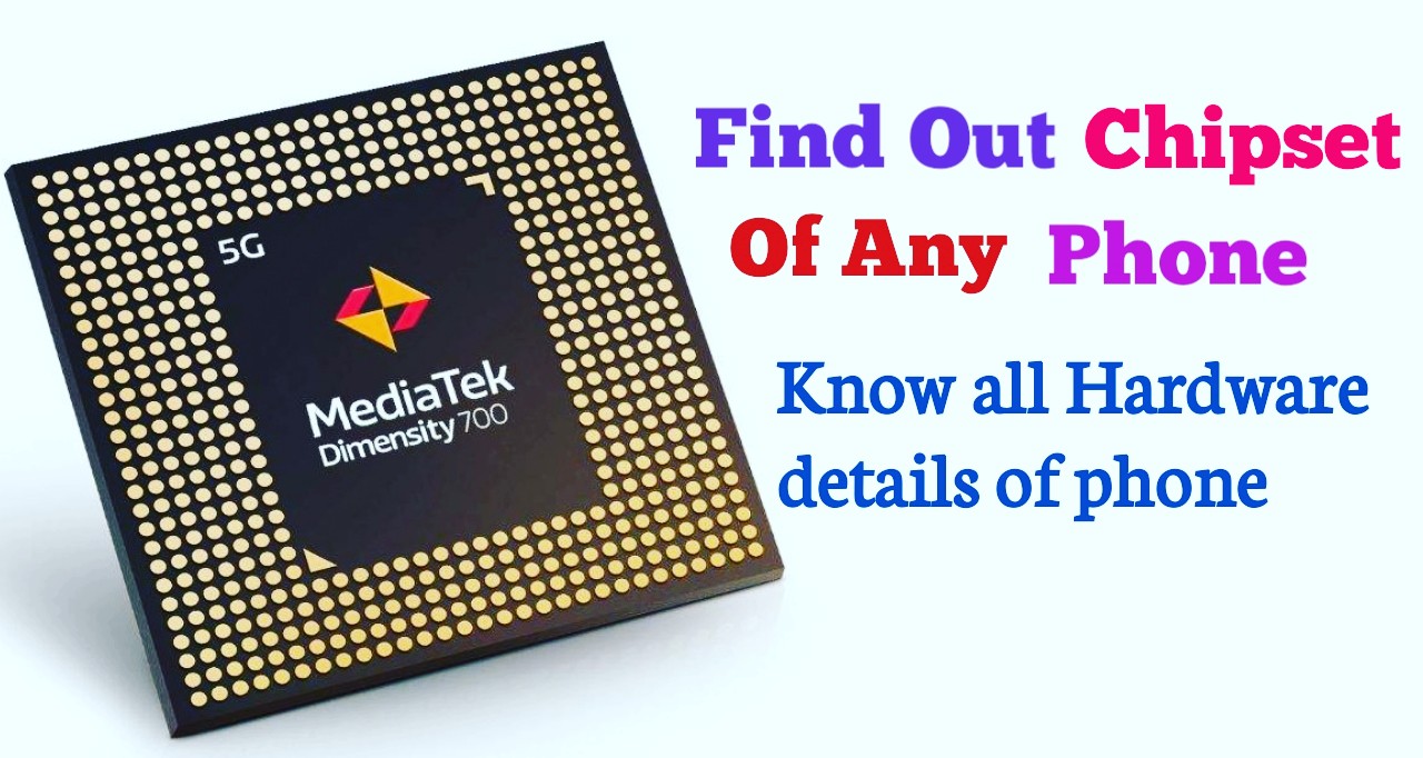 How to know which chipset and processor is in your phone Know all the