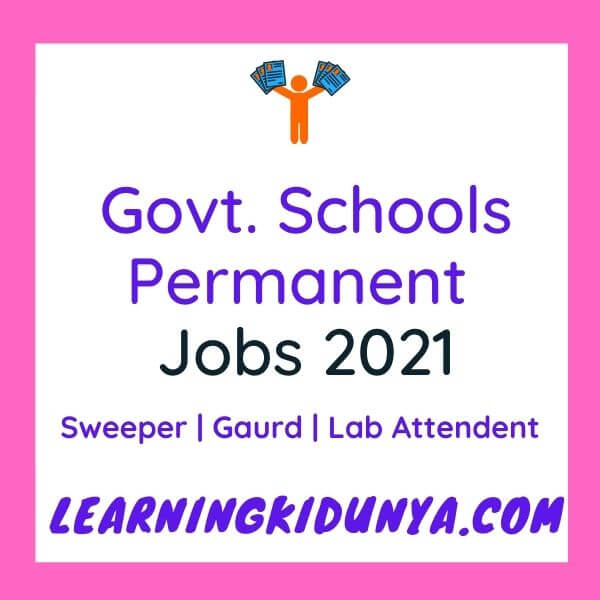 Govt School Jobs 2021 | Education department jobs | learning ki dunyaGovt School Jobs 2021 | Education department jobs | learning ki dunya