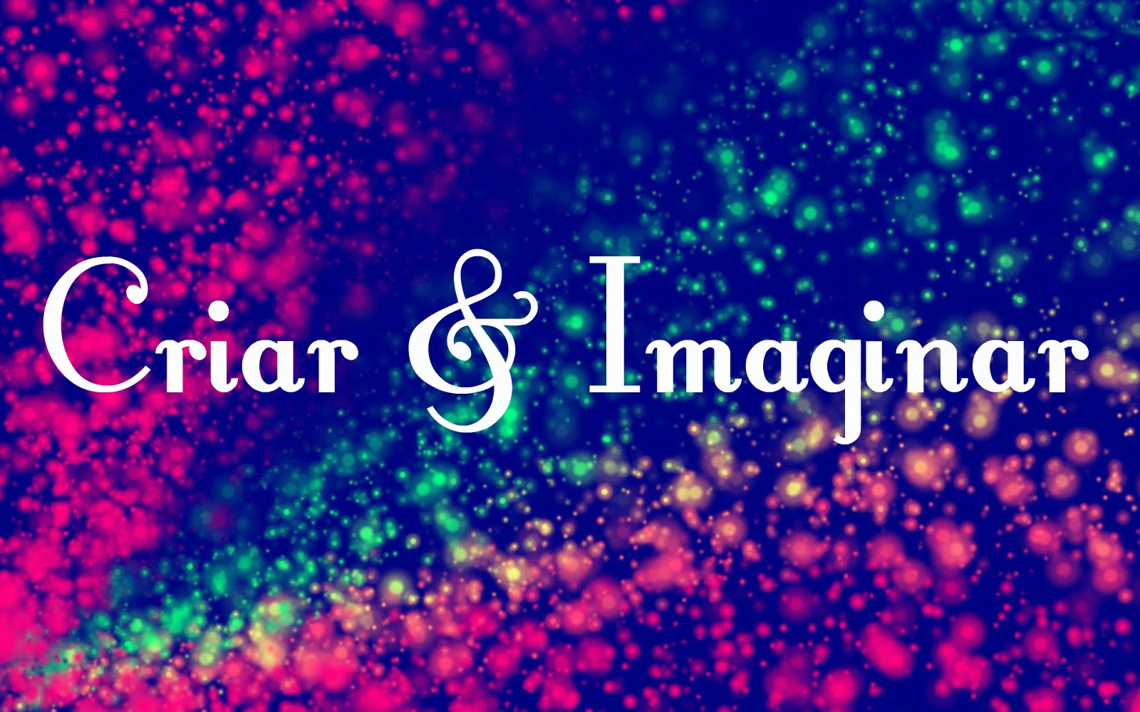 Criar & Imaginar