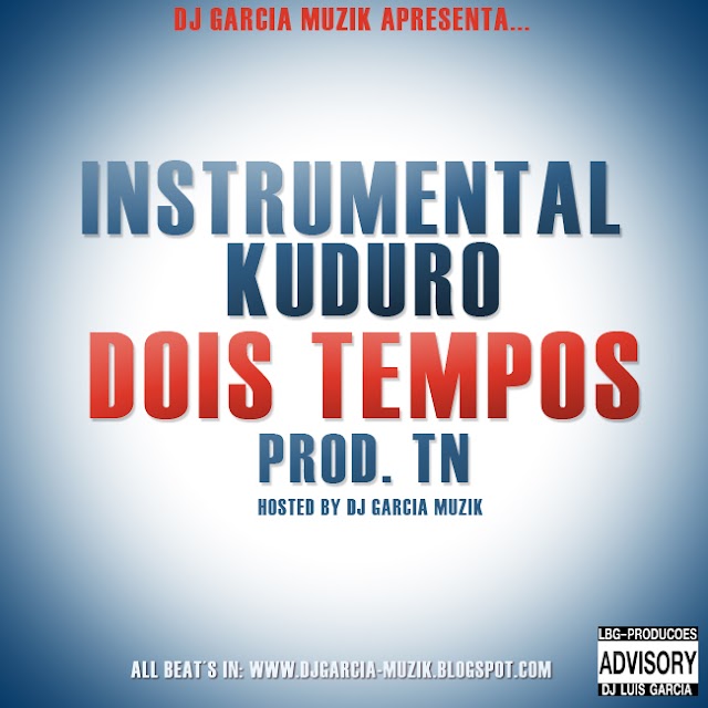 Instrumental Dois Tempos - Prod TN "Kuduro" || Dwnload Free