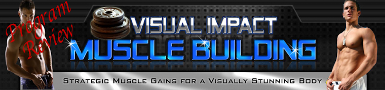 Visual Impact Muscle Building Review