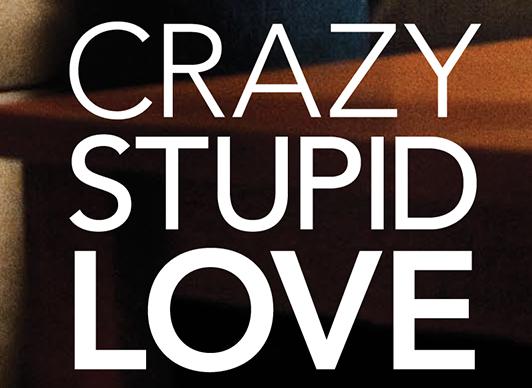 Sarah's Media A2: Deconstruction of Crazy Stupid Love Movie Poster;
