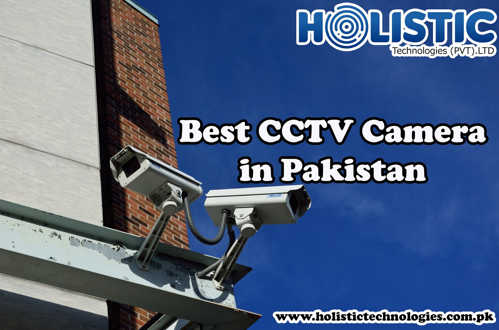 Best CCTV Camera in Pakistan
