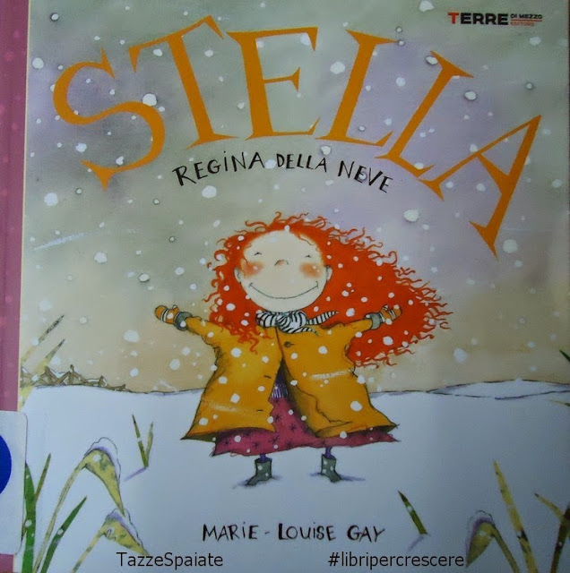 Stella regina della neve di Marie-Louise Gay Edizioni Terre di Mezzo