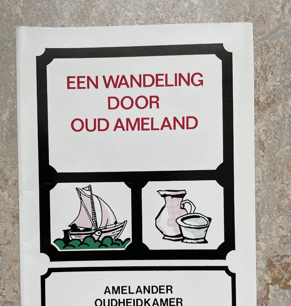 Ameland Boeken Een wandeling door oud Ameland