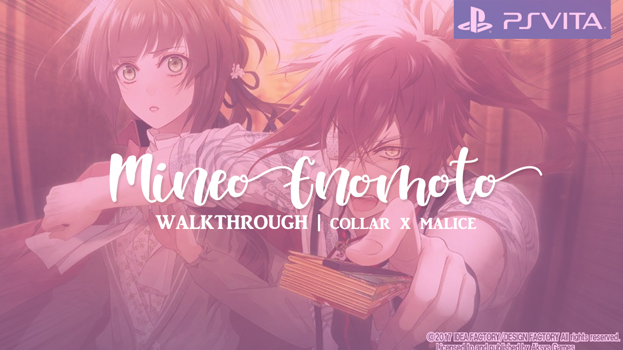 Mineo Enomoto Walkthrough Guide All Endings Collar X Malice Reverie