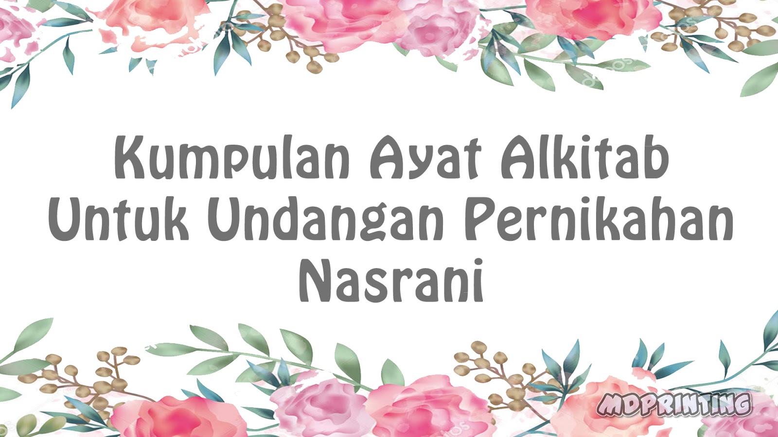 Kumpulan Ayat Alkitab Untuk Undangan Pernikahan Nasrani Mdprinting