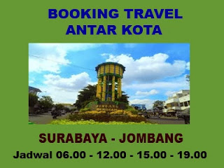 TRAVEL SURABAYA JOMBANG TRAVEL SURABAYA JOMBANG