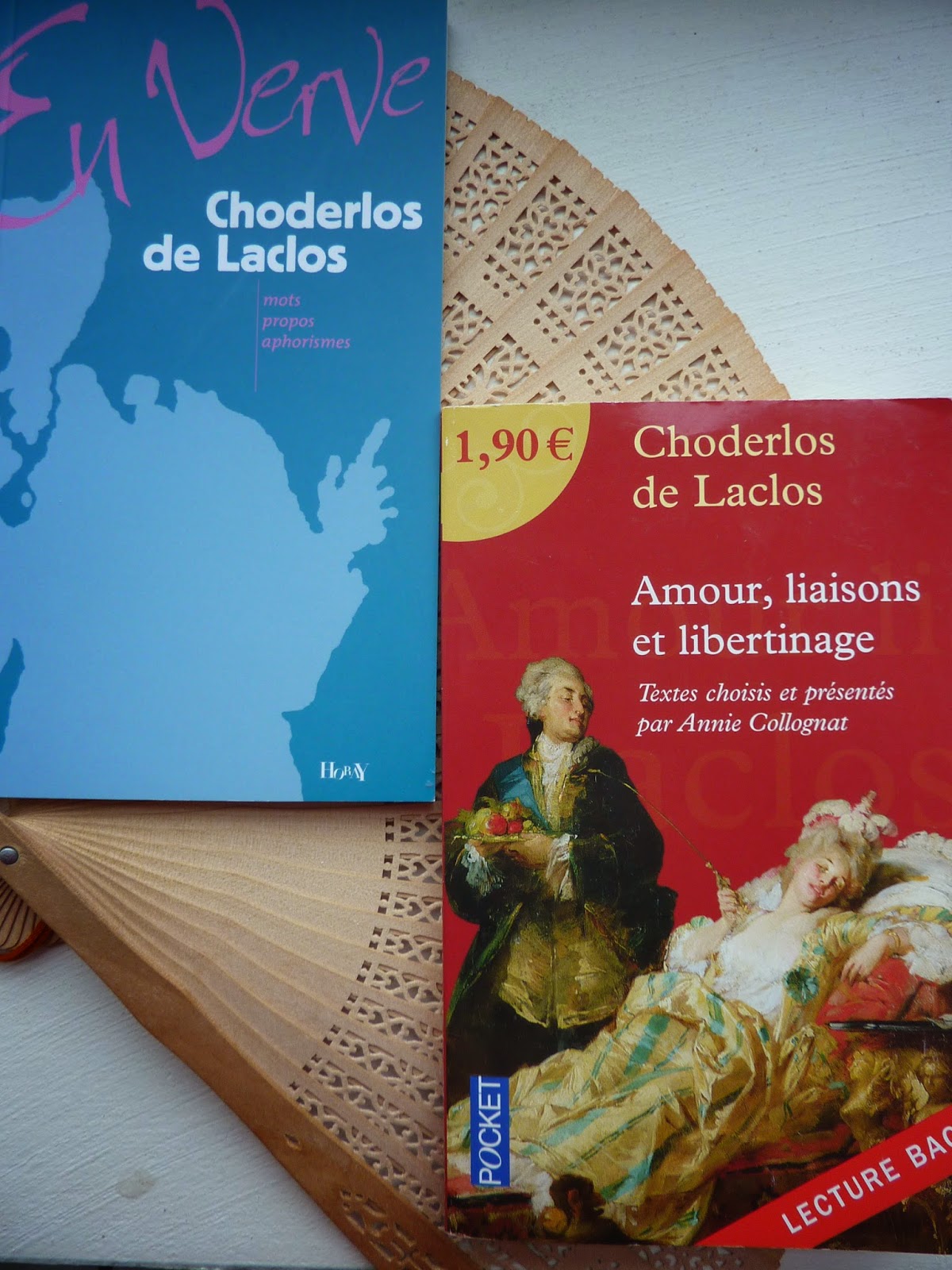 Deux anthologies de l'oeuvre de Choderlos de Laclos