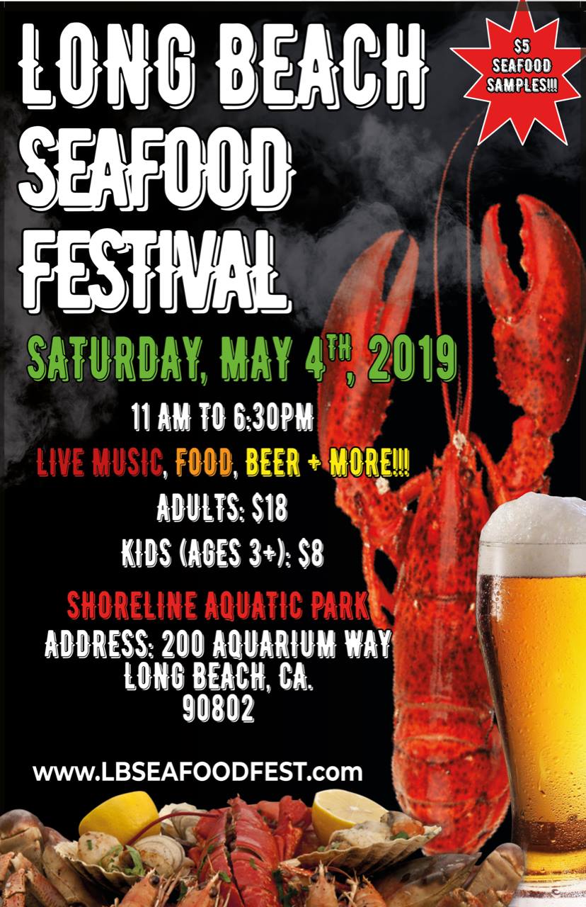 Long Beach Seafood Festival May 4th 2019