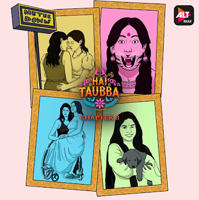 Hai Taubba Season 03 Hindi WEB Series 720p HEVC HDRip ESub x265 | All Episode