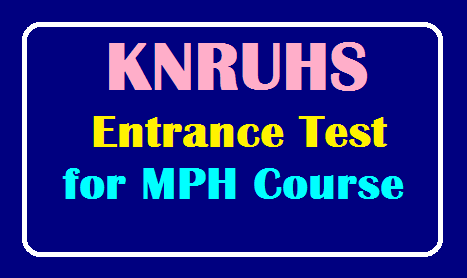 KNRUHS MPH Master of Public Health Admissions Course Entrance Test Apply Online /2019/08/KNRUHS-MPH-Master-of-Public-Health-Admissions-Course-Entrance-Test-Apply-Online.html