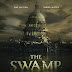 The Swamp Movie Review