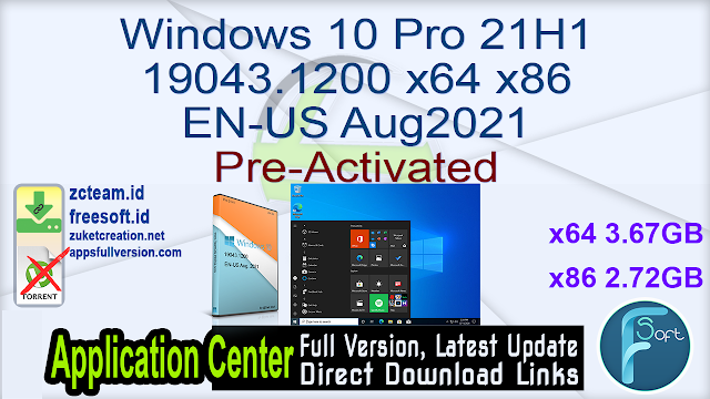 Windows 10 Pro 21H1 19043.1200 x64 x86 EN-US Aug2021 Pre-Activated