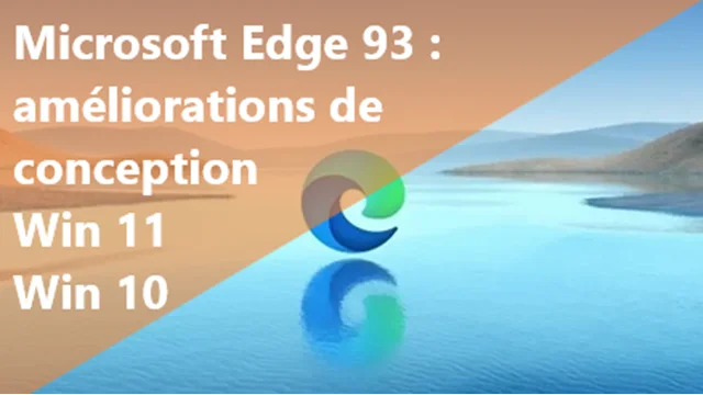 microsoft edge,microsoft edge 93,microsoft edge version 93,microsoft,microsoft edge chromium,what's new in microsoft edge 93 for windows,microsoft edge tutorial,new microsoft edge,what's new in microsoft edge 93,microsoft edge new update edge 93,microsoft edge canary,microsoft edge vs chrome,microsoft edge windows 10,microsoft edge update 2021,edge 93,microsoft edge version check,microsoft edge release schedule,microsoft edge transparent menus,windows 11,windows 11 beta,windows,windows 11 leak,windows 11 update,windows 10,windows 11 release date,windows 11 features,windows 11 download,windows 11 new features,windows 11 changes,windows 11 install,windows 11 reaction,microsoft windows 11,windows 11 insider preview,windows 11 review,windows 11 upgrade,microsoft windows,windows 11 iso,windows 11 dev,windows 11 news,تحميل windows 11,install windows 11,windows 11 build 21996,windows 10,windows,windows 10 tips,windows 10 pro,windows 10 settings,windows 10 tricks,install windows 10,microsoft windows,how to install windows 10,windows 10 tips and tricks,windows 10 tutorial for beginners,windows 10 update,windows 10 tutorial,how to use windows 10,tutorial windows 10,download windows 10,windows 10 for beginners,microsoft windows 10 tutorial,windows 10 setup tutorial bangla,learn windows 10,windows 10 guide,setup windows 10,microsoft edge,microsoft edge 93,microsoft edge version 93,microsoft,microsoft edge chrome,nouveautés de microsoft edge 93 pour windows,tutoriel de microsoft edge,nouveau microsoft edge,nouveautés de microsoft edge 93,microsoft edge nouvelle mise à jour edge 93,microsoft edge canary,microsoft edge vs chrome,microsoft edge windows 10,microsoft edge update 2021,edge 93,vérification de la version de microsoft edge,calendrier de publication de microsoft edge,menus transparents de microsoft edge,windows 11,windows 11 beta,windows,windows 11 fuite,windows 11 mise à jour,Windows 10,Date de sortie de Windows 11, Fonctionnalités de Windows 11, Téléchargement de Windows 11, Nouvelles fonctionnalités de Windows 11, Modifications de Windows 11, Installation de Windows 11, Réaction de Windows 11, Microsoft Windows 11, Aperçu d'initié de Windows 11, Examen de Windows 11, Windows 11 mise à niveau, microsoft windows, windows 11 iso, windows 11 dev, windows 11 news, تحميل windows 11, installer windows 11, windows 11 build 21996, windows 10, windows, windows 10 conseils, windows 10 pro, windows 10 settings, windows 10 astuces, installer Windows 10, Microsoft w indows,comment installer Windows 10,trucs et astuces Windows 10,tutoriel Windows 10 pour les débutants,mise à jour Windows 10,tutoriel Windows 10,comment utiliser Windows 10,tutoriel Windows 10,télécharger Windows 10,Windows 10 pour les débutants,Microsoft Windows 10 tutoriel, tutoriel de configuration de windows 10 bangla, apprendre windows 10, guide de windows 10, configurer windows 10, Microsoft Edge 93 : améliorations de conception sur Windows 11 et Windows 10.