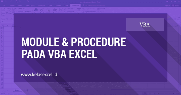Module dan Procedure pada VBA Excel Module dan Procedure pada VBA Excel