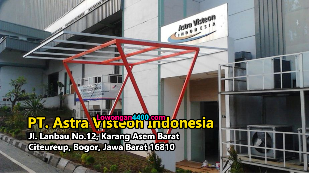 Lowongan Kerja PT. Astra Visteon Indonesia (PT. AVI) 2022