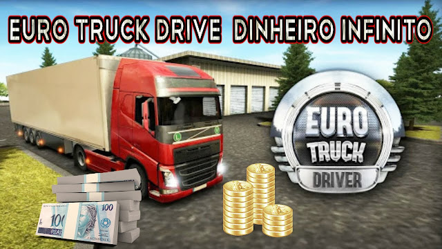 baixe euro truck driver apk com hacker com dinheiro infinito gratuito na winew,