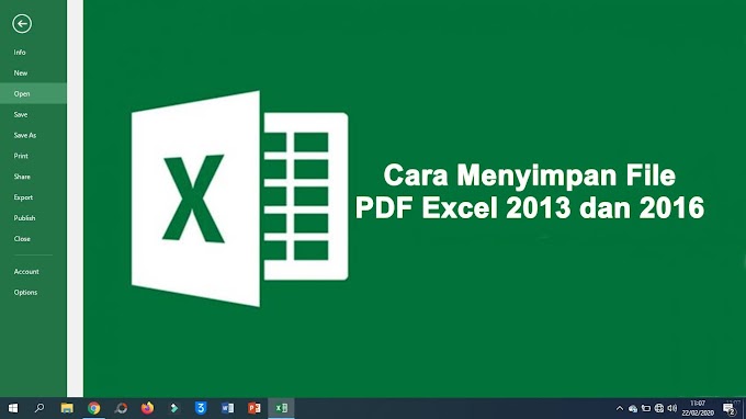 Cara Menyimpan ke PDF Excel 2013 dan 2016