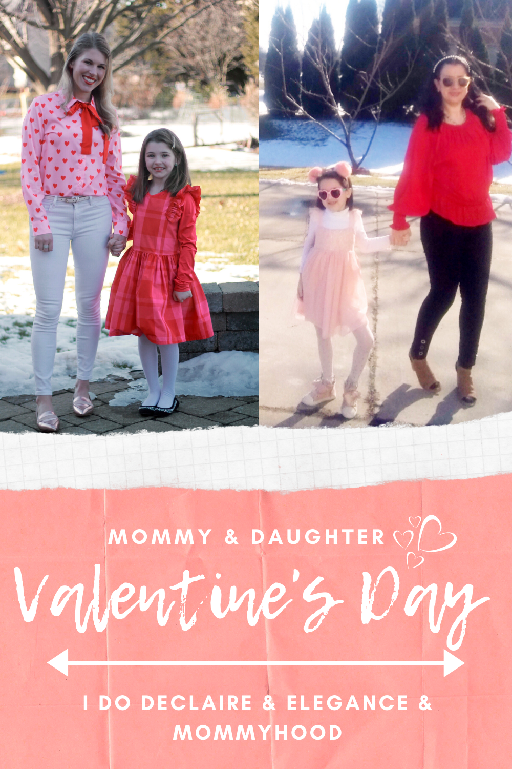 Mommy & Daughter Valentine's Day Style & Linkup I do deClaire