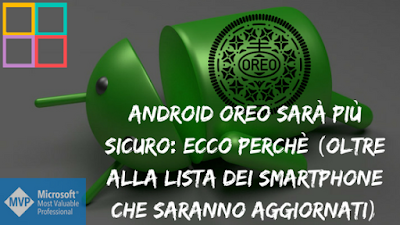 Android%2BOREO%2Bsar%25C3%25A0%2Bpi%25C3%25B9%2Bsicuro %2Becco%2Bperch%25C3%25A8%2B%2528oltre%2Balla%2Blista%2Bdei%2Bsmartphone%2Bche%2Bsaranno%2Baggiornati%2529