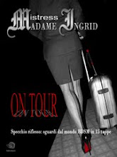 ON TOUR ebook di Mistress Ingrid