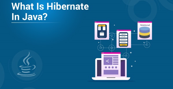 Hibernate in Java- Overview | Oracle Java Certified