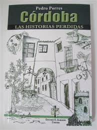 CÓRDOBA, LAS HISTORIAS PERDIDAS