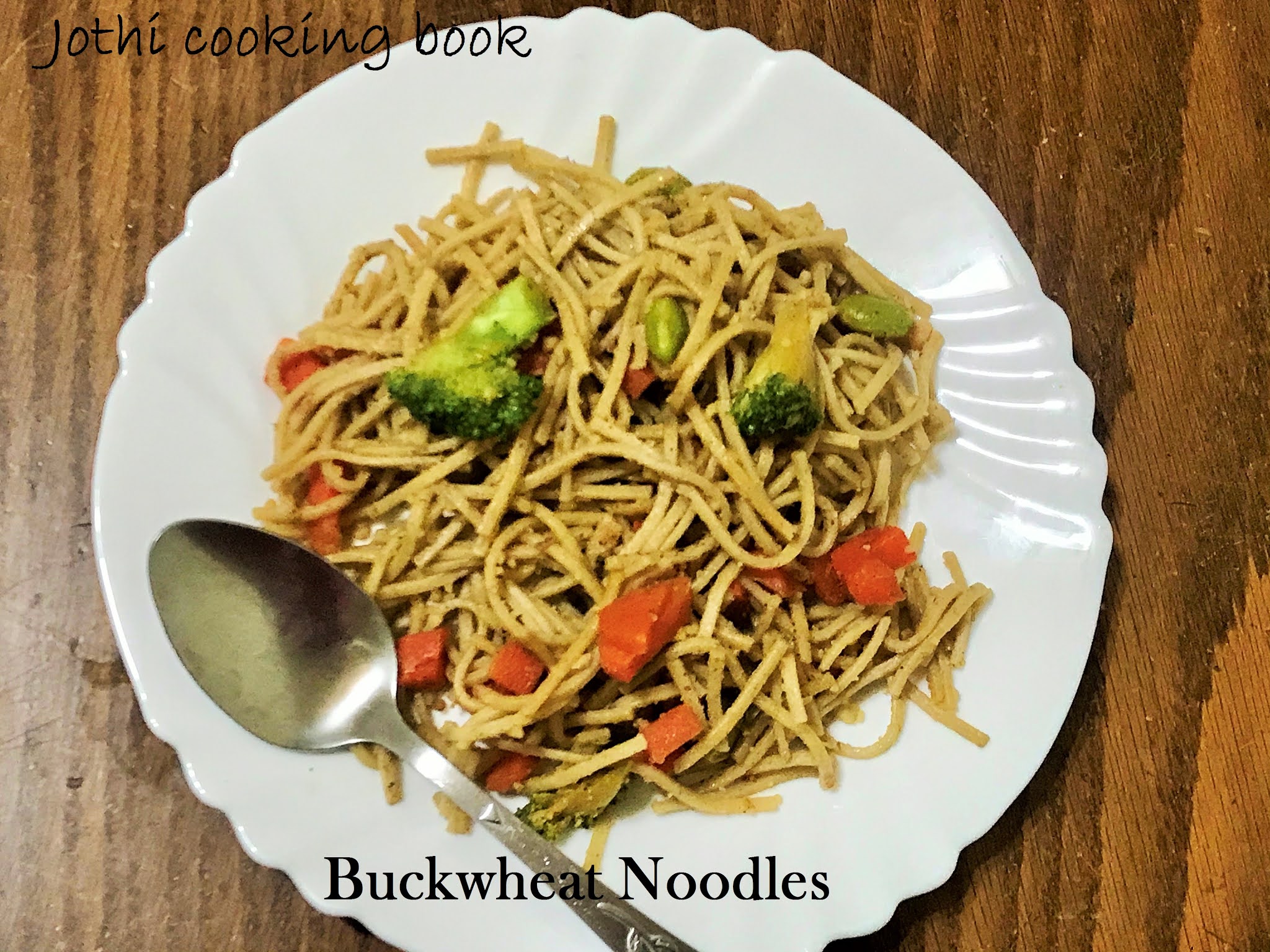 Jothi Cooking Book Buckwheat Noodles ( Another Method)