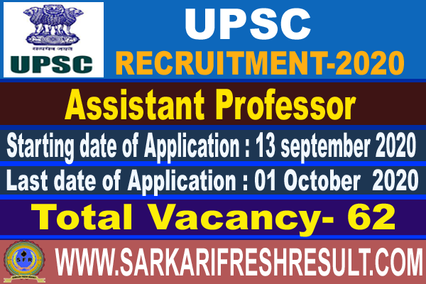 UPSC Assistant Professor (Anaesthesiology)Recruitment 2020 | Online Application for 62 Posts UPSC Assistant Professor (Anaesthesiology)Recruitment 2020 | Online Application for 62 Posts