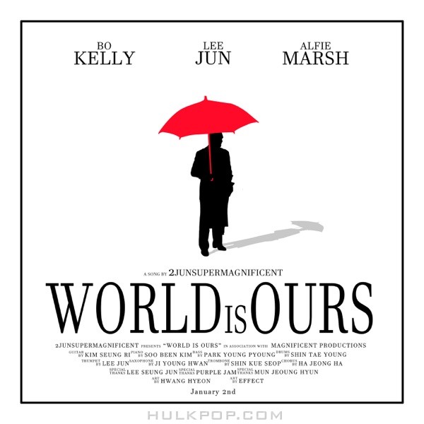 2junsupermagnificent – World Is Ours – Single