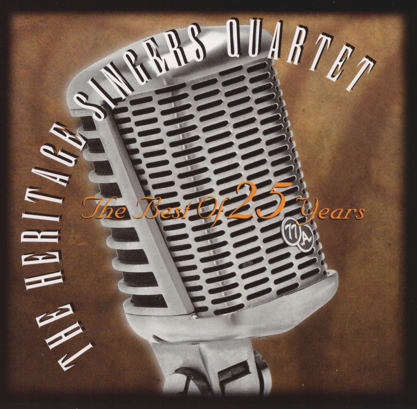 The Original Collection The Heritage Singers Quartet The Best Of 25