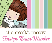 The Craft's Meow Design Team, Oct, 2012 - Dec, 2013