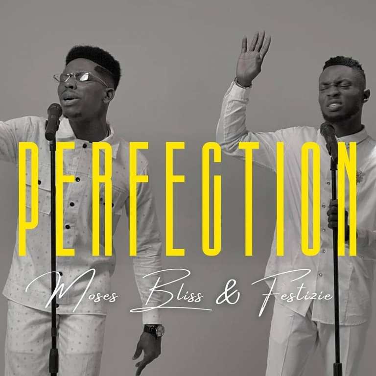 Moses Bliss - Perfection ft Festizie