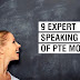 9 Expert Speaking Tips of PTE modules